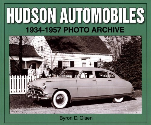 Hudson Automobiles 1934-1957 Photo Archive - Byron D. Olsen - Bøger - Enthusiast Books - 9781583881101 - 8. maj 2004