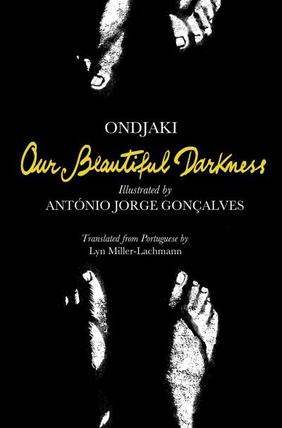 Cover for Ondjaki · Our Beautiful Darkness: A Graphic Novel (Hardcover Book) (2024)