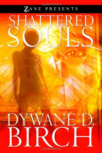 Cover for Dywane D. Birch · Shattered Souls (Paperback Book) (2007)