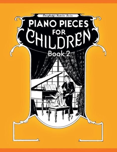 Cover for Maxwell Eckstein · Piano Pieces for Children - Volume 2 (Paperback Book) (2014)