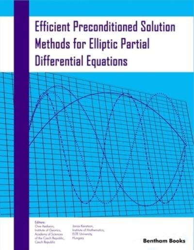 Cover for Owe Axelsson · Efficient Preconditioned Solution Methods for Elliptic Partial Differential Equations (Taschenbuch) (2018)