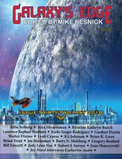 Galaxy's Edge Magazine: Issue 32, May 2018 - Joe Haldeman - Böcker - Phoenix Pick - 9781612424101 - 27 april 2018