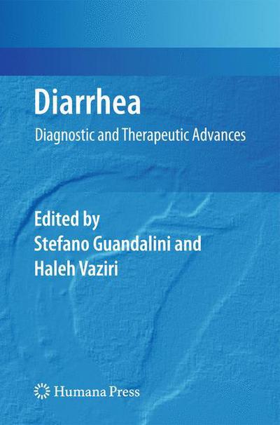 Cover for Stefano Guandalini · Diarrhea: Diagnostic and Therapeutic Advances - Clinical Gastroenterology (Paperback Book) [2011 edition] (2012)