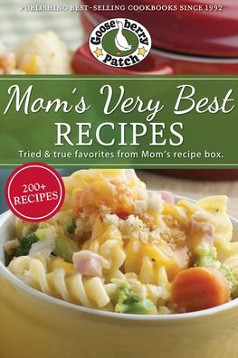Cover for Gooseberry Patch · Mom's Very Best Recipes: 250 tried &amp; true recipes from Mom's recipe box - Everyday Cookbook Collection (Pocketbok) (2023)