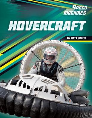 Cover for Matt Scheff · Hovercraft (Speed Machines) (Hardcover Book) (2015)