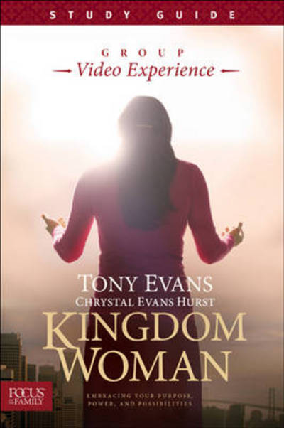 Cover for Tony Evans · Kingdom Woman, Study Guide: Embracing Your Purpose, Power, and Possibilities (Taschenbuch) (2014)