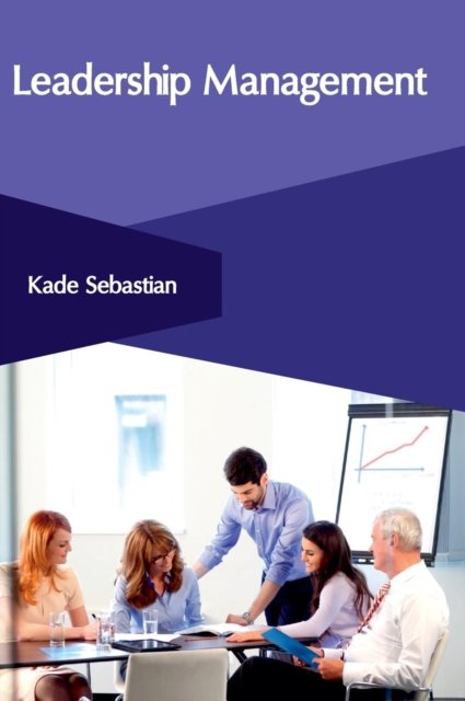 Cover for Kade Sebastian · Leadership Management (Inbunden Bok) (2017)