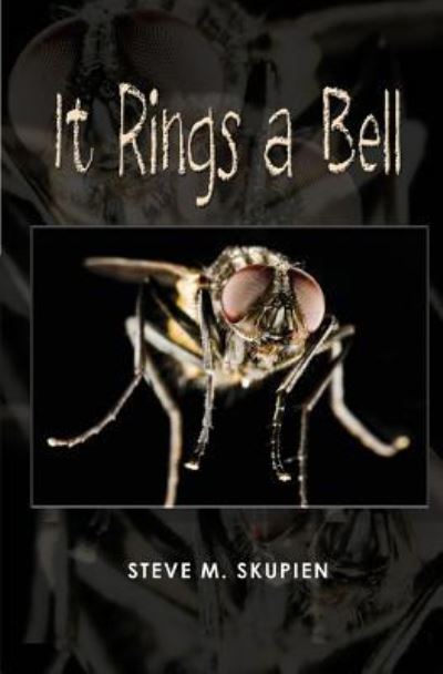 Cover for Steve M Skupien · It Rings a Bell (Paperback Book) (2017)