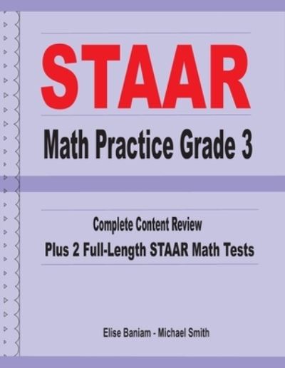 STAAR Math Practice Grade 3 - Michael Smith - Books - Math Notion - 9781636200101 - September 24, 2020