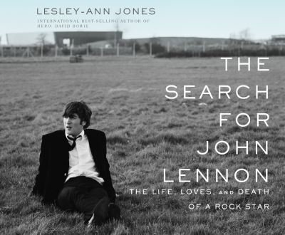 The Search for John Lennon - Lesley-Ann Jones - Musikk - Oasis Audio - 9781640917101 - 30. mars 2021