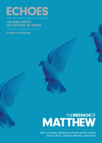 Cover for Eugene H. Peterson · The Message of Matthew: Echoes (Paperback Bog) (2023)