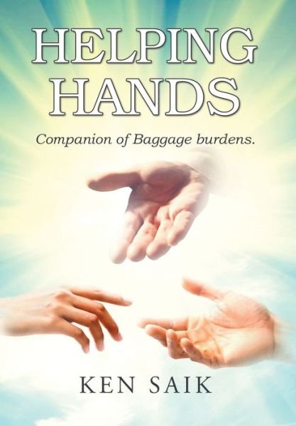 Cover for Ken Saik · Helping Hands (Inbunden Bok) (2019)