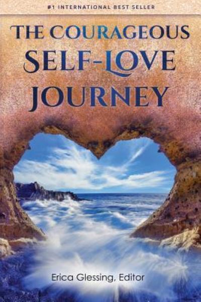 Cover for Erica Glessing · The Courageous Self-Love Journey (Paperback Book) (2019)