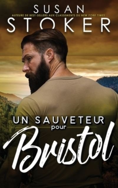 Cover for Susan Stoker · Sauveteur Pour Bristol (Bog) (2022)