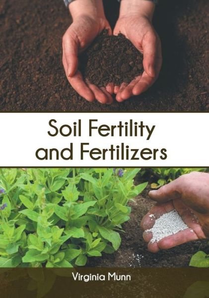 Cover for Virginia Munn · Soil Fertility and Fertilizers (Innbunden bok) (2020)