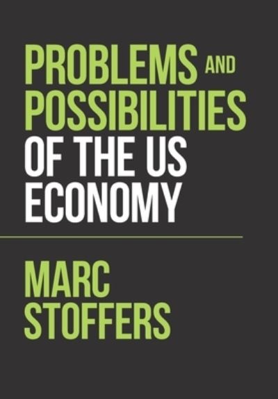 Cover for Marc Stoffers Deliah · Problems and Possibilities of the Us Economy (Hardcover Book) (2020)