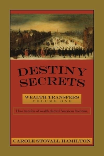 Cover for Carole Stovall Hamilton · Destiny Secrets (Book) (2023)
