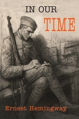 Cover for Ernest Hemingway · In Our Time (Paperback Book) (2021)