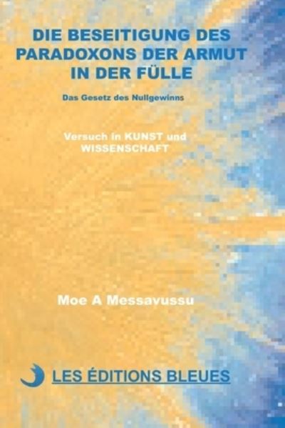 Cover for Moe a Messavussu · Die Beseitigung Des Paradoxons Der Armut in Der Fulle (Paperback Book) (2019)