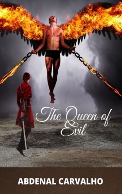 Cover for Abdenal Carvalho · The Queen of Evil (Hardcover Book) (2024)