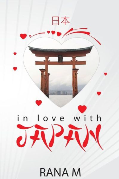 Cover for Rana M · In Love with Japan (Paperback Book) (2018)