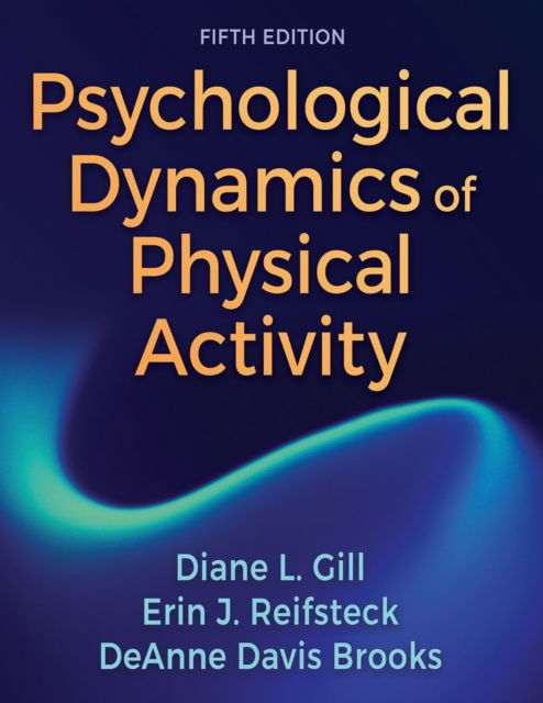 Cover for Diane L. Gill · Psychological Dynamics of Physical Activity (Paperback Bog) [Fifth edition] (2025)