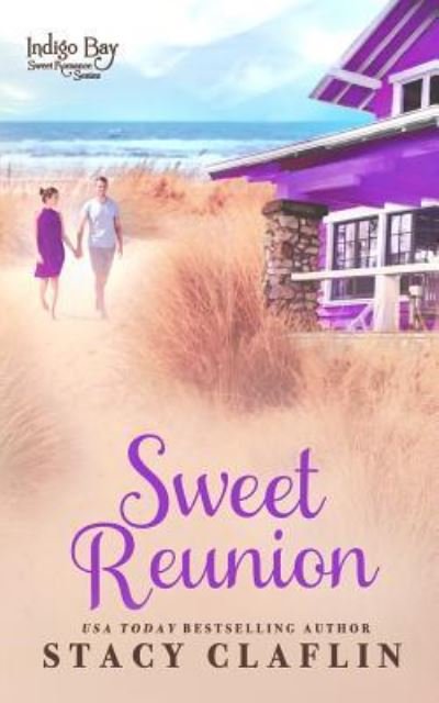 Cover for Stacy Claflin · Sweet Reunion (Paperback Book) (2018)