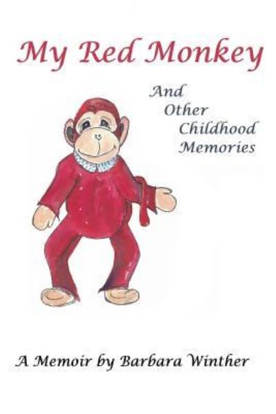 Cover for Barbara Winther · My Red Monkey and Other Childhood Memories (Paperback Book) (2018)