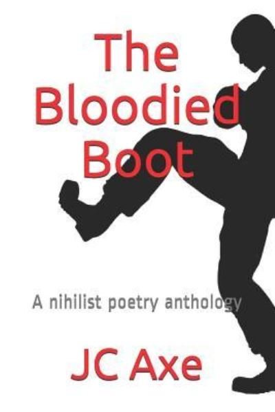 Cover for Jc Axe · The Bloodied Boot (Pocketbok) (2018)