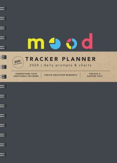 Cover for Sourcebooks · 2024 Mood Tracker Planner: Understand Your Emotional Patterns; Create Healthier Mindsets; Unlock a Happier You! (Calendar) (2023)