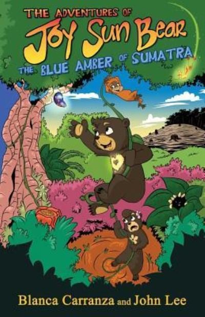 Cover for Blanca Carranza · The Adventures of Joy Sun Bear (Paperback Book) (2018)