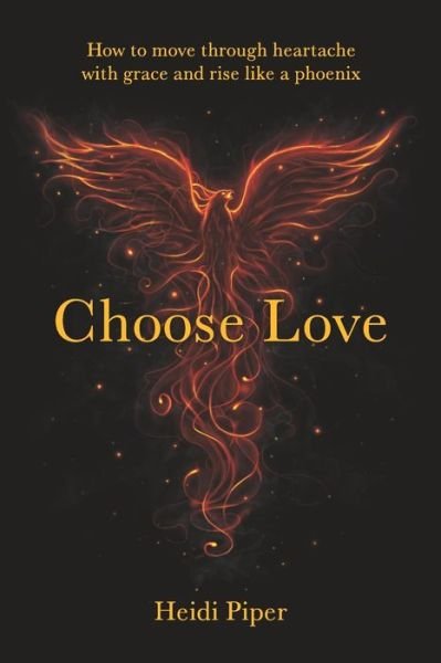 Cover for Heidi Piper · Choose Love (Paperback Book) (2019)