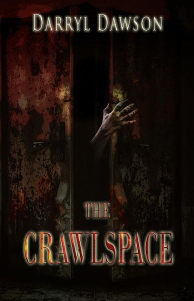 Cover for Darryl Dawson · The Crawlspace (Paperback Book) (2019)