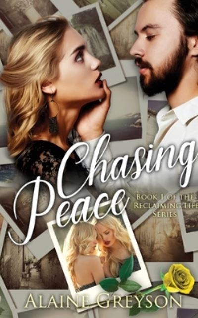 Cover for Alaine Greyson · Chasing Peace (Paperback Book) (2019)