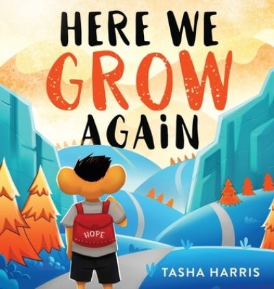 Cover for Tasha Harris · Here We Grow Again (Hardcover Book) (2019)