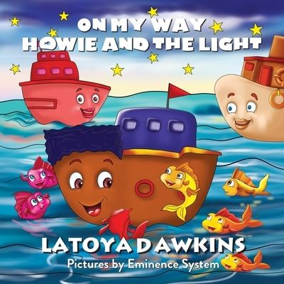 On My Way - Latoya C Dawkins - Książki - Latoya Dawkins - 9781736302101 - 28 grudnia 2020