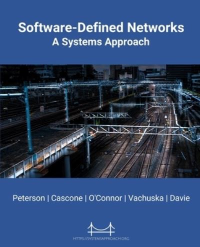 Cover for Larry Peterson · Software-Defined Networks: A Systems Approach (Paperback Book) (2021)