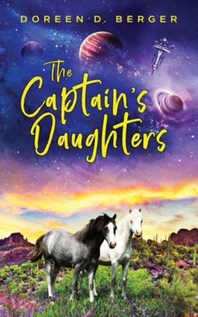 Cover for Doreen D Berger · The Captain's Daughters (Paperback Book) (2021)