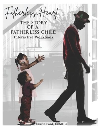 Cover for Laurie Ford · Fatherless Heart (Paperback Book) (2021)