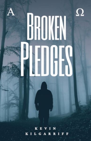 Cover for Kevin Kilgarriff · Broken Pledges (Paperback Book) (2021)