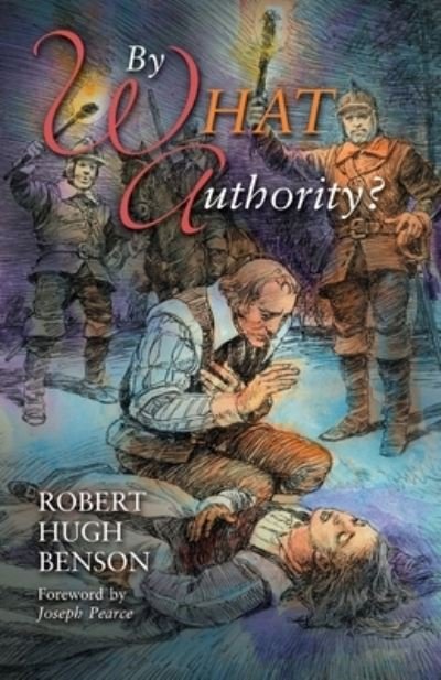 Cover for Robert Hugh Benson · By What Authority (Paperback Bog) (2022)