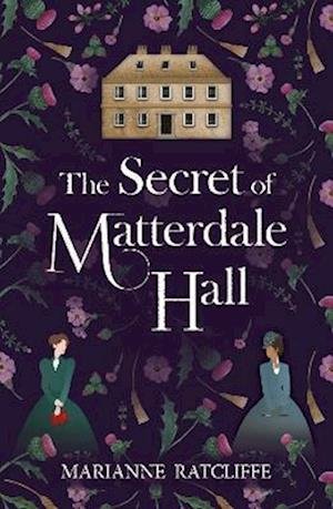 Cover for Marianne Ratcliffe · The Secret of Matterdale Hall (Paperback Book) (2022)
