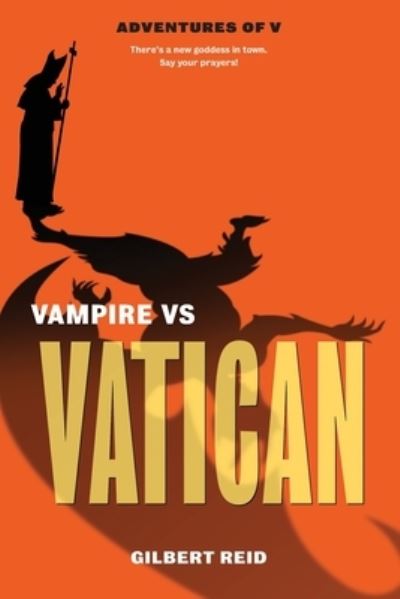 Cover for Gilbert Reid · Vampire vs Vatican (Paperback Book) (2020)