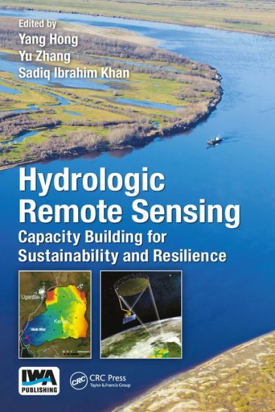 Cover for Yang Hong · Hydrologic Remote Sensing: Capacity Building for Sustainability and Resilience (Gebundenes Buch) [UK edition] (2017)