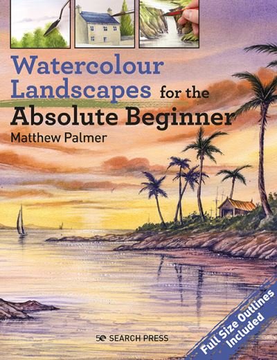 Cover for Matthew Palmer · Watercolour Landscapes for the Absolute Beginner - Absolute Beginner Art (Paperback Bog) (2022)