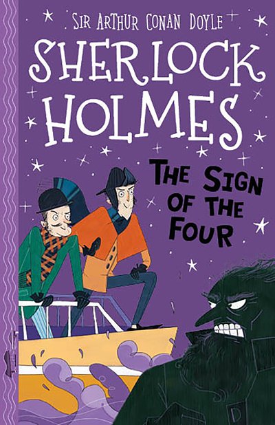 Cover for Sir Arthur Conan Doyle · The Sign of the Four (Easy Classics) - The Sherlock Holmes Children's Collection (Easy Classics) (Pocketbok) (2019)