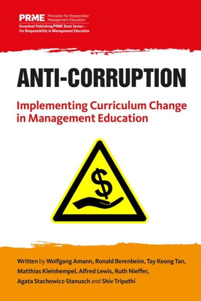 Cover for Wolfgang Amann · Anti-Corruption: Implementing Curriculum Change in Management Education - The Principles for Responsible Management Education Series (Paperback Book) (2015)