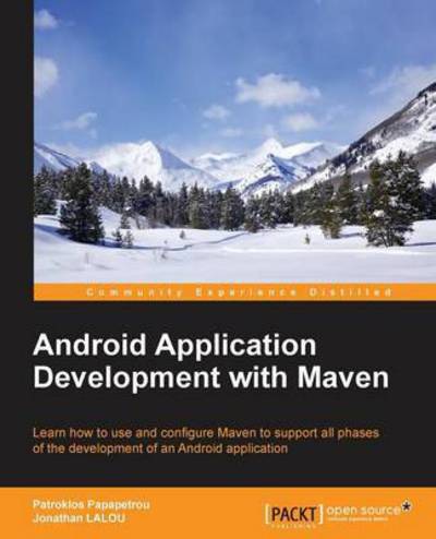 Cover for Patroklos Papapetrou · Android Application Development with Maven (Paperback Book) [Ed edition] (2015)