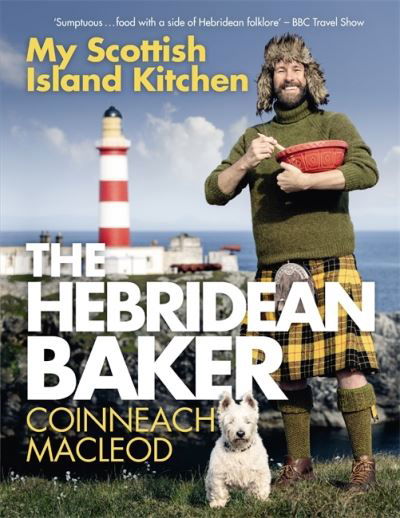 Cover for Coinneach MacLeod · The Hebridean Baker: My Scottish Island Kitchen (Hardcover bog) (2022)