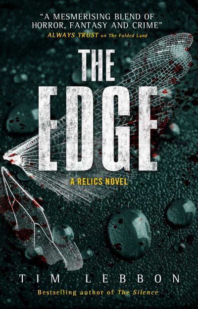 Relics - the Edge - Tim Lebbon - Książki - Titan Books Limited - 9781785656101 - 25 lutego 2020